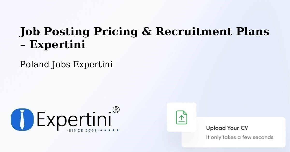 Job Posting Pricing & Recruitment Plans – Przedbórz - Przedbórz, Poland Jobs Expertini